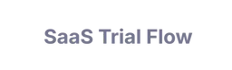 SaaStrial Flow